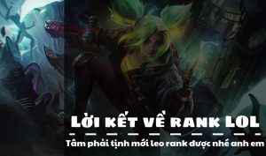 Read more about the article Mẹo leo Rank LOL mới nhất ! Trở thành cao thủ nhanh chóng